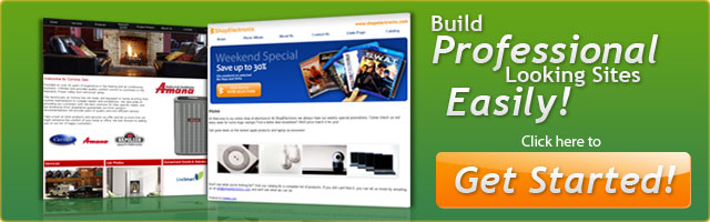 Build professional looking sites easily - click here to get started!